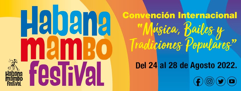 Habana Mambo Festival 2022 se despidió con una apoteósica clausura invitándonos para su tercera edición en el 2023. Foto cortesía Mambo Producciones