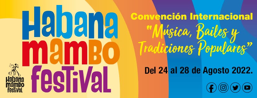 Le Habana Mambo Festival 2022 a fait ses adieux avec une clôture impressionnante nous invitant à sa troisième édition en 2023. Photo Mambo Mambo Producciones Le Habana Mambo Festival 2022 a fait ses adieux avec une clôture impressionnante nous invitant à sa troisième édition en 2023. Photo Mambo Mambo Producciones